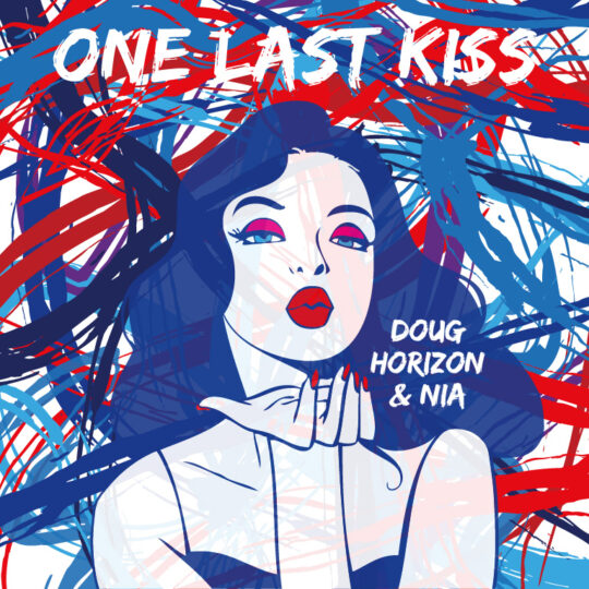 "One Last Kiss" by Doug Horizon e Nia cover